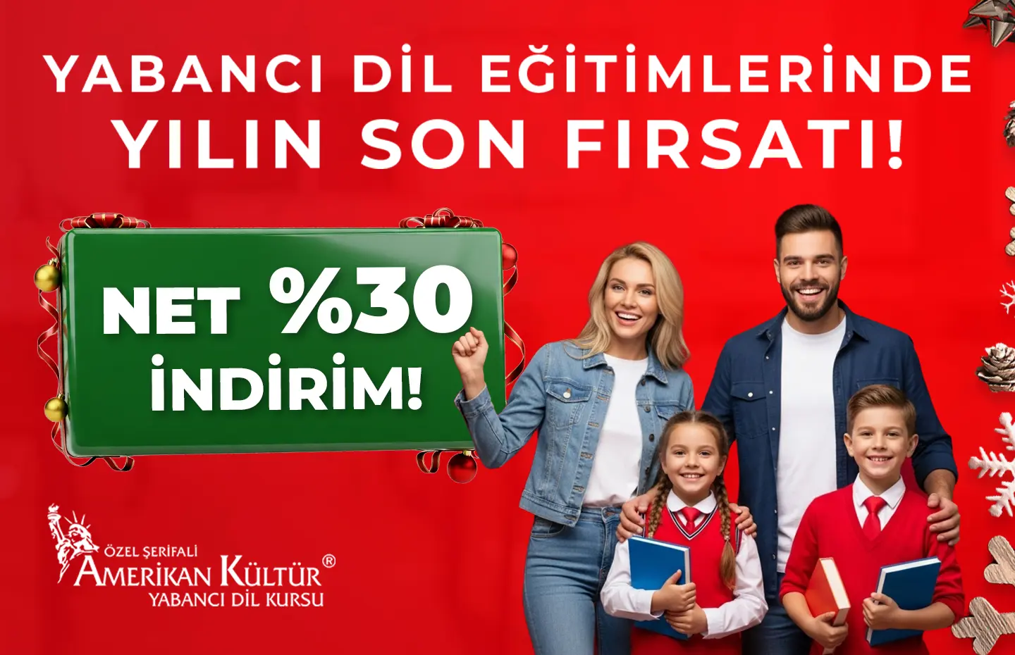 Yabancı Dil Eğitimlerinde Yılın Son Fırsatı! Net %30 İndirim!
